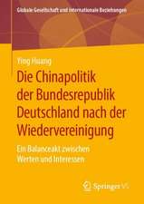 Die Chinapolitik der Bundesrepublik Deutschland nach der Wiedervereinigung