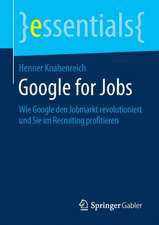 Google for Jobs: Wie Google den Jobmarkt revolutioniert und Sie im Recruiting profitieren