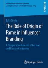 The Role of Origin of Fame in Influencer Branding: A Comparative Analysis of German and Russian Consumers