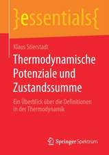 Thermodynamische Potenziale und Zustandssumme: Ein Überblick über die Definitionen in der Thermodynamik