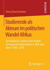 Studierende als Akteure im politischen Wandel Afrikas