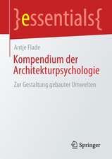 Kompendium der Architekturpsychologie: Zur Gestaltung gebauter Umwelten