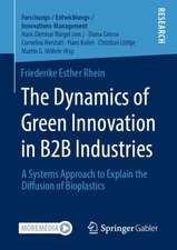 The Dynamics of Green Innovation in B2B Industries: A Systems Approach to Explain the Diffusion of Bioplastics