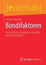 Bondifaktoren: Ein natürlicher Zugang zur speziellen Relativitätstheorie