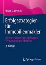 Erfolgsstrategien für Immobilienmakler: Die wertvollsten Tipps für Akquise, Vermarktung und Abschluss