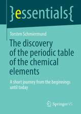 The discovery of the periodic table of the chemical elements: A short journey from the beginnings until today