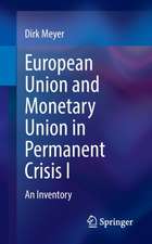 European Union and Monetary Union in Permanent Crisis I: An Inventory