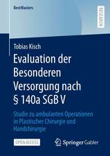 Evaluation der Besonderen Versorgung nach § 140a SGB V: Studie zu ambulanten Operationen in Plastischer Chirurgie und Handchirurgie