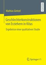 Geschlechterkonstruktionen von Erziehern in Kitas