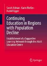 Continuing Education in Regions with Population Decline: Establishment of a Supportive Learning Network through the Adult Education Centre