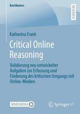 Critical Online Reasoning: Validierung neu entwickelter Aufgaben zur Erfassung und Förderung des kritischen Umgangs mit Online-Medien