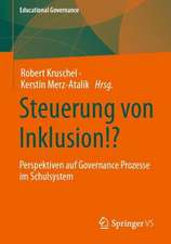 Steuerung von Inklusion!?: Perspektiven auf Governance Prozesse im Schulsystem