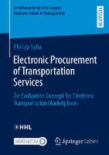 Electronic Procurement of Transportation Services: An Evaluation Concept for Electronic Transportation Marketplaces