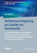 Verfahrensprivilegierung aus Gründen des Gemeinwohls