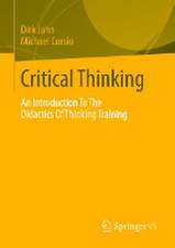 Critical Thinking: An Introduction To The Didactics Of Thinking Training