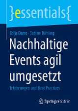 Nachhaltige Events agil umgesetzt: Erfahrungen und Best Practices