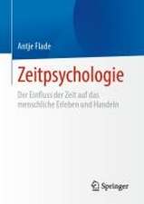 Zeitpsychologie: Der Einfluss der Zeit auf das menschliche Erleben und Handeln