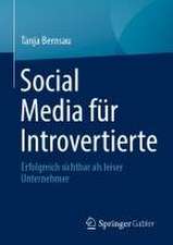 Social Media für Introvertierte: Erfolgreich sichtbar als leiser Unternehmer 