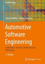 Automotive Software Engineering: Grundlagen, Prozesse, Methoden und Werkzeuge