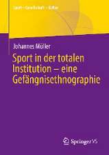 Sport in der totalen Institution – eine Gefängnisethnographie