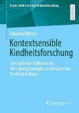 Kontextsensible Kindheitsforschung: Eine kritische Reflexion des Well-being Konzepts am Beispiel von Kindheit in Nepal