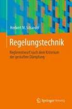 Regelungstechnik: Reglerentwurf nach dem Kriterium der gestuften Dämpfung