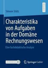 Charakteristika von Aufgaben in der Domäne Rechnungswesen: Eine fachdidaktische Analyse