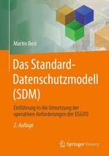 Das Standard-Datenschutzmodell (SDM): Einführung in die Umsetzung der operativen Anforderungen der DSGVO