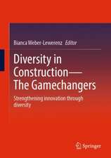 Diversity in Construction - The Gamechangers: Strengthening innovation through diversity