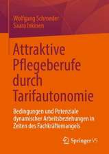 Attraktive Pflegeberufe durch Tarifautonomie