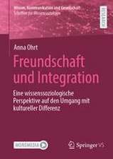 Freundschaft und Integration