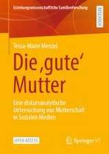 Die 'gute' Mutter