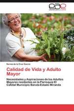 Calidad de Vida y Adulto Mayor