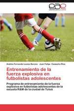 Entrenamiento de La Fuerza Explosiva En Futbolistas Adolescentes