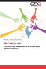 Acción y voz