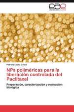 Nps Polimericas Para La Liberacion Controlada del Paclitaxel