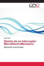 Diseño de un interruptor MicroElectroMecánico