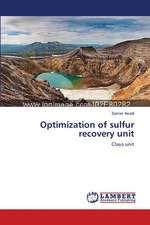 Optimization of sulfur recovery unit