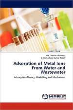 Adsorption of Metal Ions From Water and Wastewater