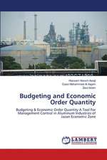 Budgeting and Economic Order Quantity