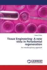 Tissue Engineering- A new vista in Periodontal regeneration