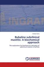 Bubaline subclinical mastitis: A biochemical approach