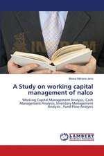 A Study on working capital management of nalco