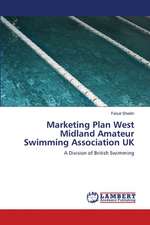 Marketing Plan West Midland Amateur Swimming Association UK