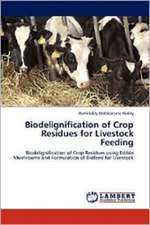 Biodelignification of Crop Residues for Livestock Feeding