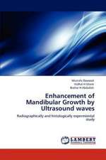 Enhancement of Mandibular Growth by Ultrasound waves