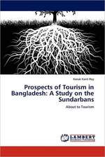 Prospects of Tourism in Bangladesh: A Study on the Sundarbans