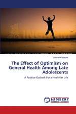 The Effect of Optimism on General Health Among Late Adolescents