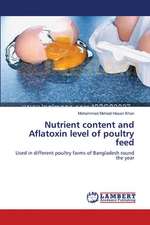 Nutrient content and Aflatoxin level of poultry feed