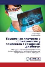 Besshovnaya khirurgiya v stomatologii u patsientov s sakharnym diabetom